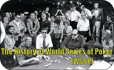 The History of World Series of Poker